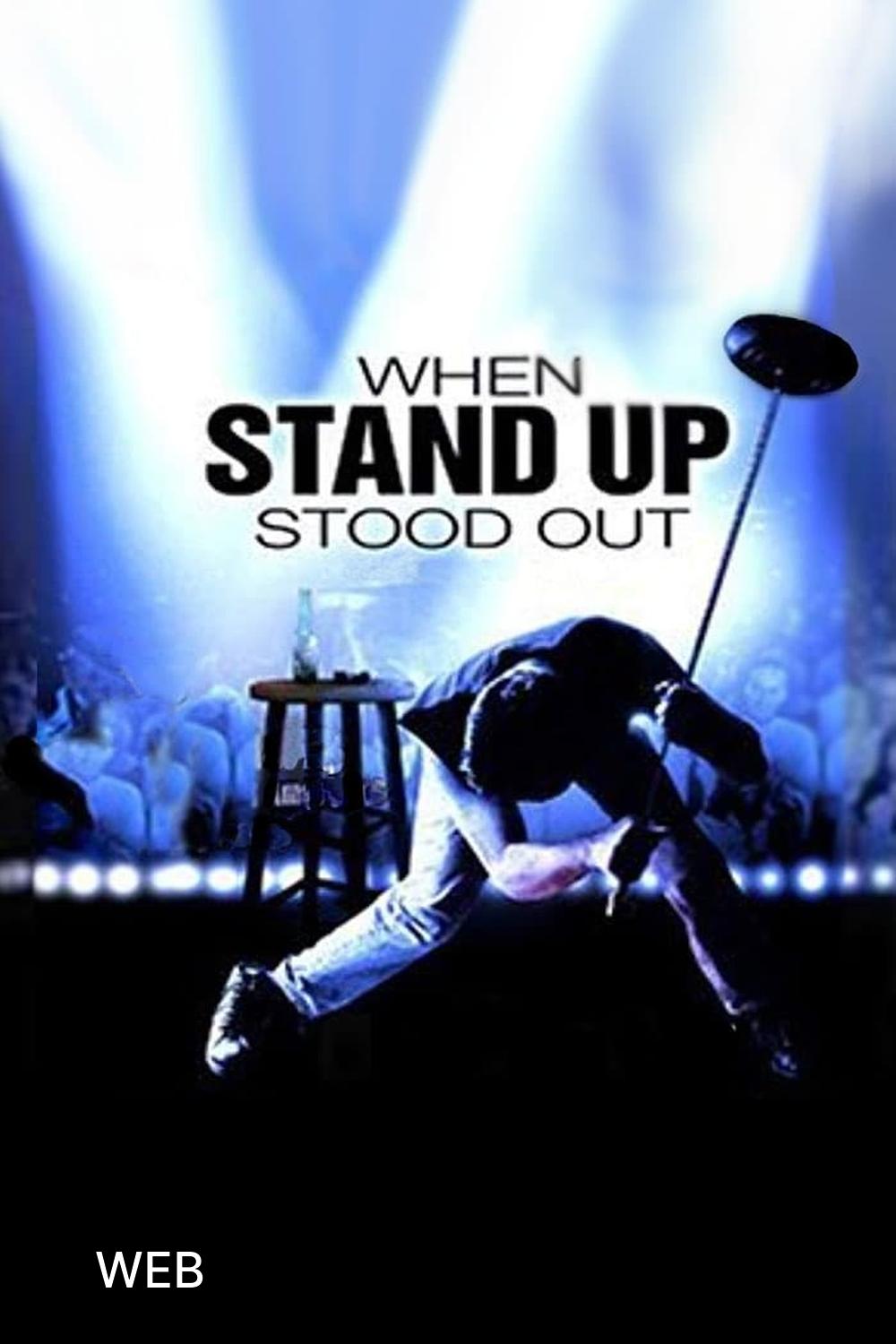When Stand Up Stood Out (2003) [331561] (A1702288115) [[Movies]] --Plex--